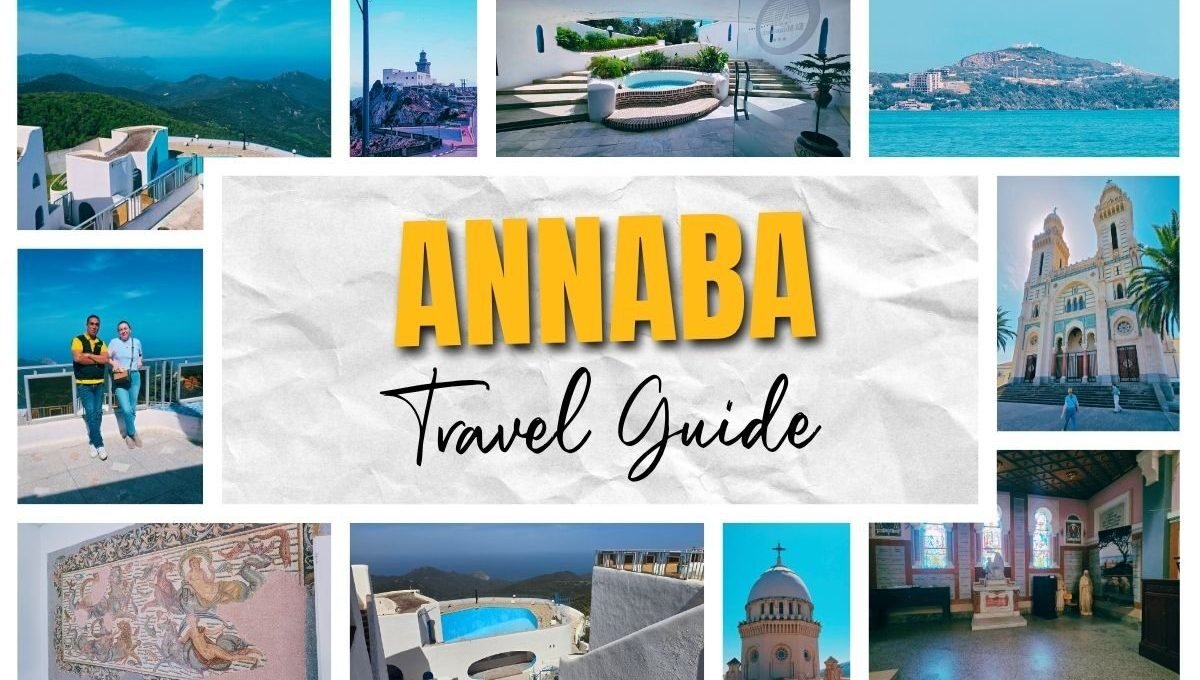 Annaba Travel Guide